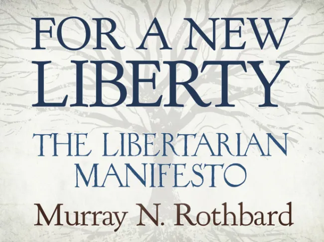 For a New Liberty by Murray N. Rothbard
